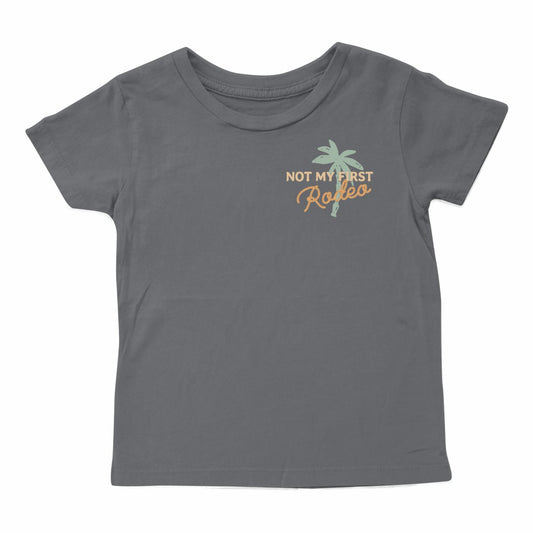 Not My First Rodeo Tee Shirt - The Tiny Tantrum